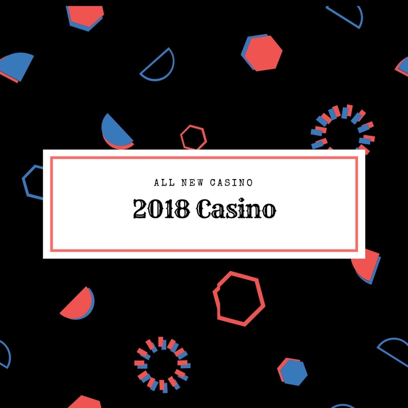 2018 casino